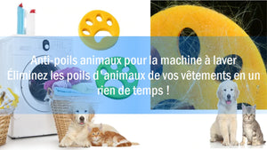 Anti-poils animaux pour la machine à laver - DreamStore360